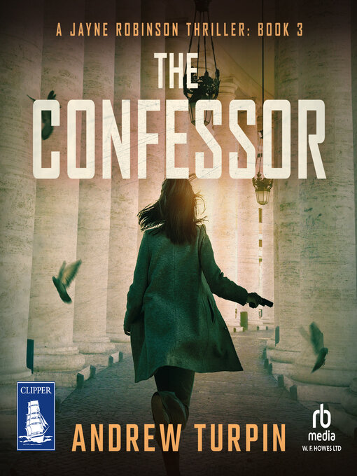 Title details for The Confessor by Andrew Turpin - Available